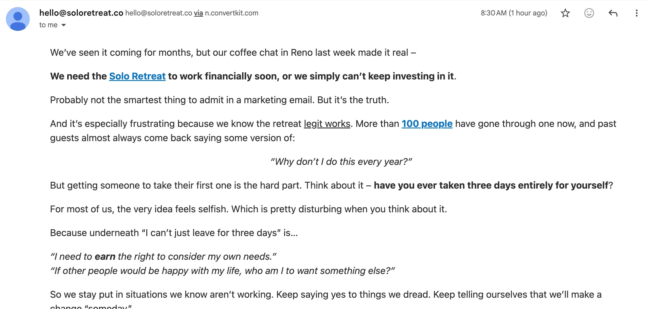 A marketing email from Solo Retreat that opens: “We need the Solo Retreat to work financially soon, or we simply can’t keep investing in it. Probably not the smartest thing to admit in a marketing email. But it’s the truth.”